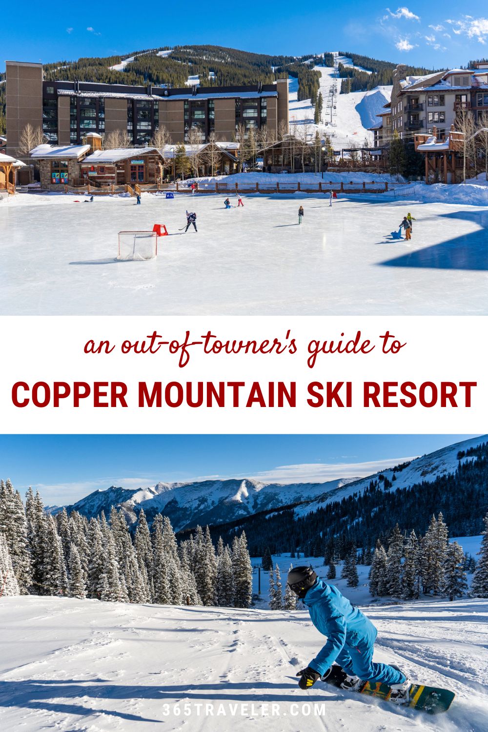 AN OUT-OF-TOWNER'S GUIDE TO THE AMAZING COPPER MOUNTAIN SKI RESORT