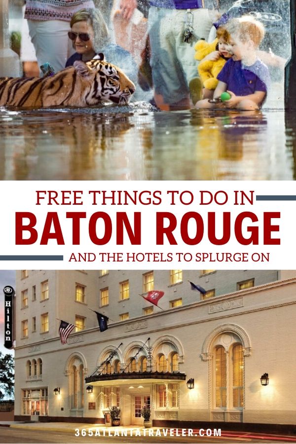 FREE THINGS TO DO IN BATON ROUGE: HOW TO SAVE AND WHERE TO SPLURGE