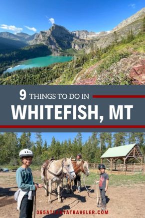 9 Truly Adventurous Things To Do in Whitefish Mt and the Surrounding Communities