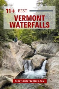 11+ VERMONT WATERFALLS & SWIMMING HOLES (+ A HELPFUL MAP)