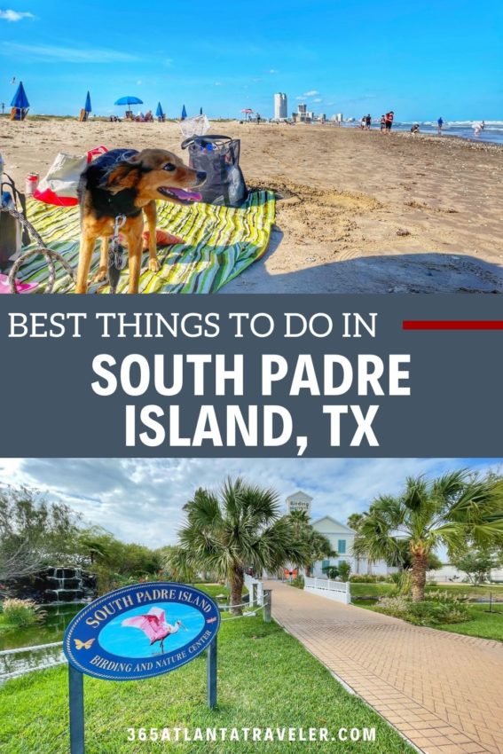 21 CAPTIVATING THINGS TO DO IN SOUTH PADRE ISLAND (+ OUR TIPS)