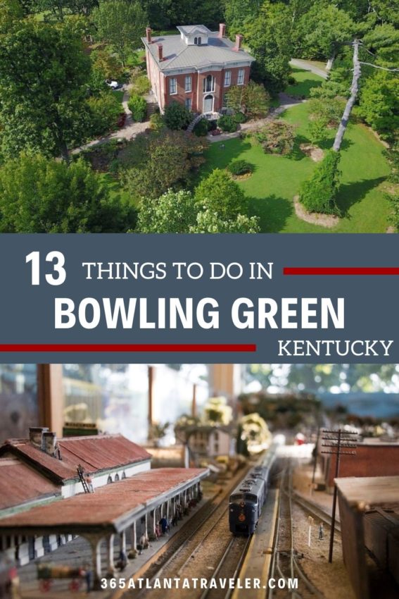 13 Things To Do in Bowling Green Ky That Your Family Will Love