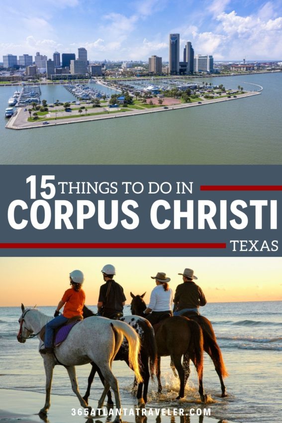 15 FANTASTIC THINGS TO DO IN CORPUS CHRISTI YOU'LL ADORE