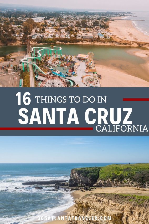 16 BEST THINGS TO DO IN SANTA CRUZ FOR COASTAL FUN