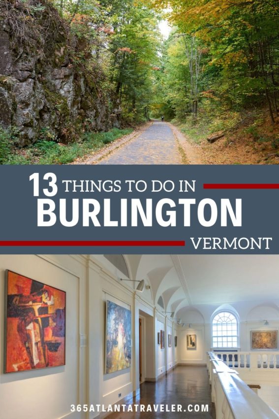 13 THINGS TO DO IN BURLINGTON VT FOR A GUARANTEED GOOD TIME