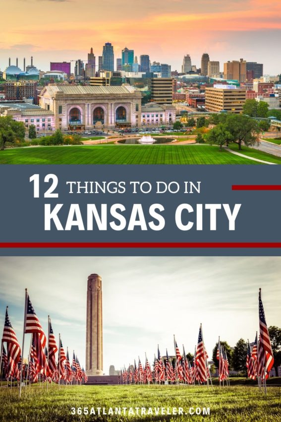 12 PHENOMENAL THINGS TO DO IN KANSAS CITY