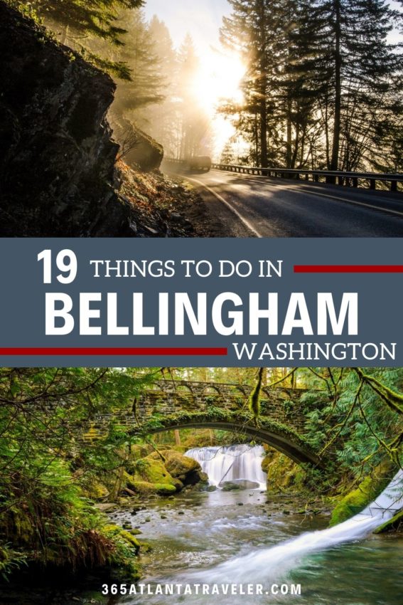 19 AMAZING THINGS TO DO IN BELLINGHAM, WASHINGTON