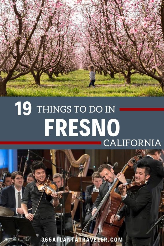 19 FANTASTIC THINGS TO DO IN FRESNO, CALIFORNIA