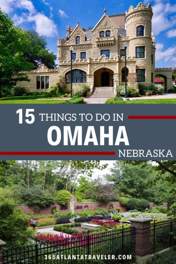 14 THINGS TO DO IN OMAHA, NEBRASKA YOU CAN'T MISS