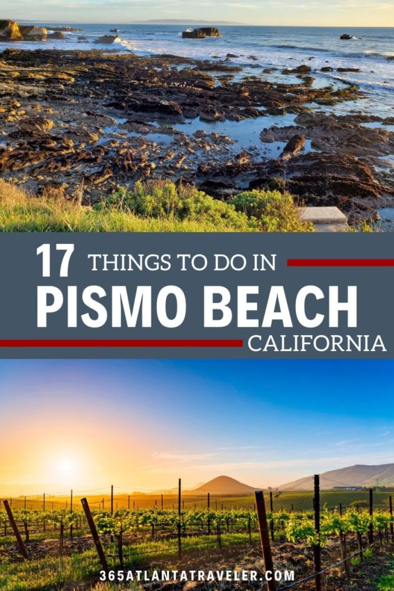 17 THINGS TO DO IN PISMO BEACH FOR FUN IN THE SUN