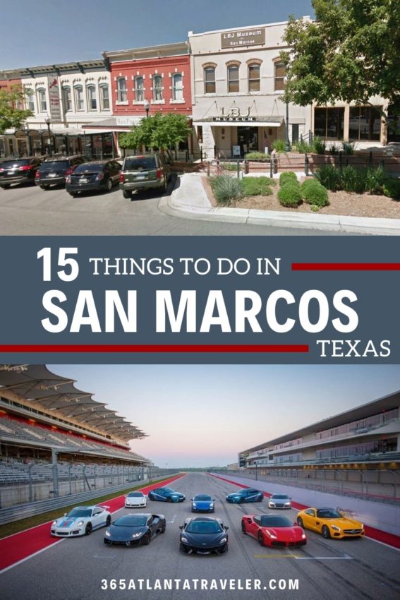 15 FANTASTIC THINGS TO DO IN SAN MARCOS, TEXAS