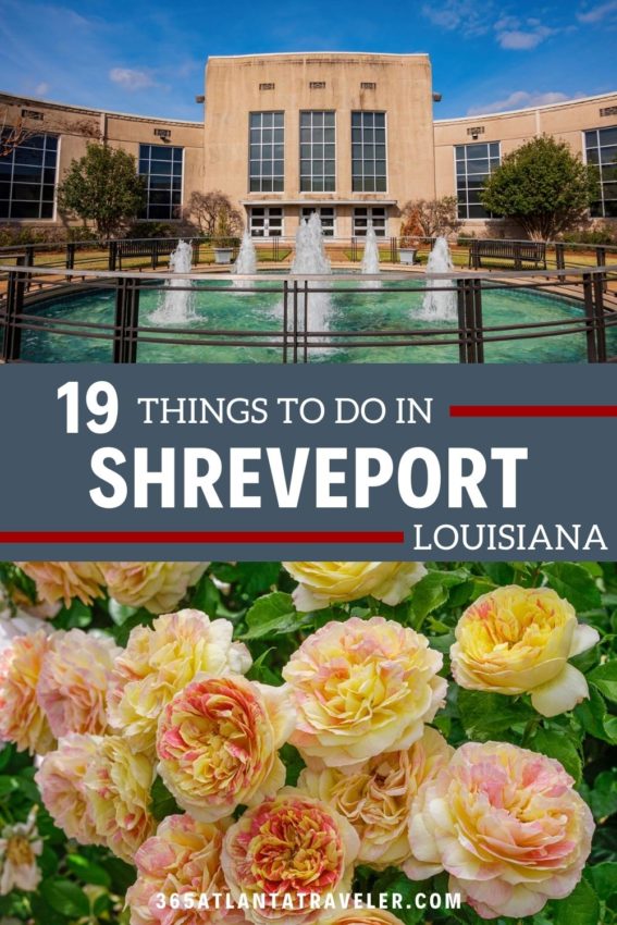 19+ Fun Things To Do in Shreveport & Bossier City