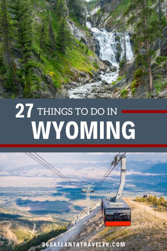 27 BEST THINGS TO DO IN WYOMING FOR OUTDOOR FUN