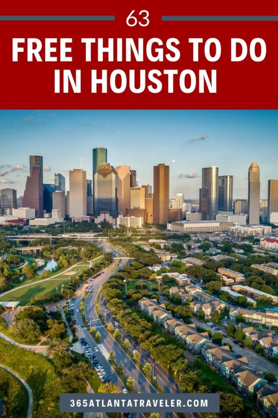 63 AMAZING AND FREE THINGS TO DO IN HOUSTON