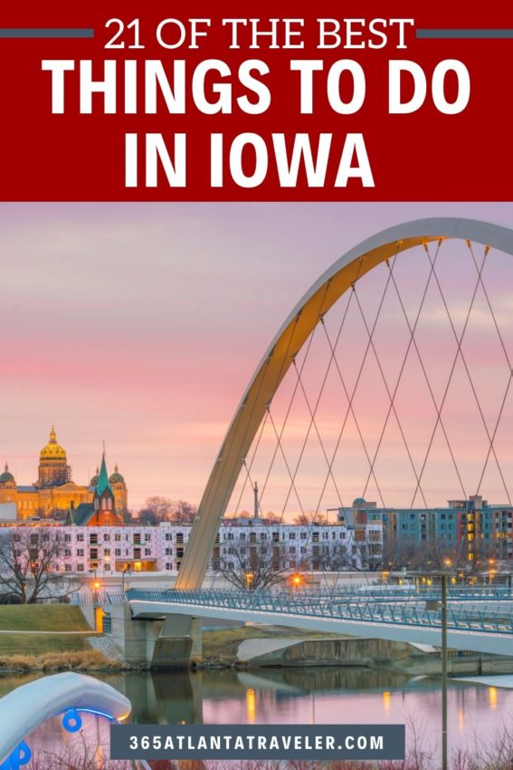 21 AMAZING THINGS TO DO IN IOWA YOU CAN'T MISS