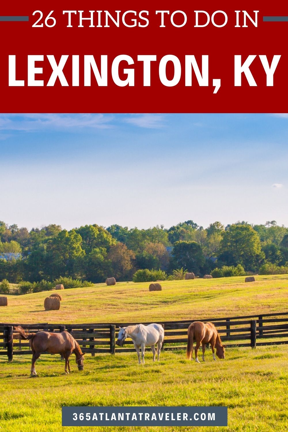 26 Fantastic & Fun Things To Do in Lexington Ky