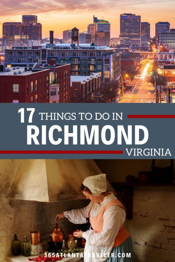 17 THINGS TO DO IN RICHMOND VA ON YOUR NEXT VISIT