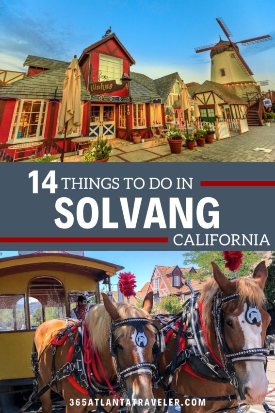 14 AWESOME THINGS TO DO IN SOLVANG, CALIFORNIA