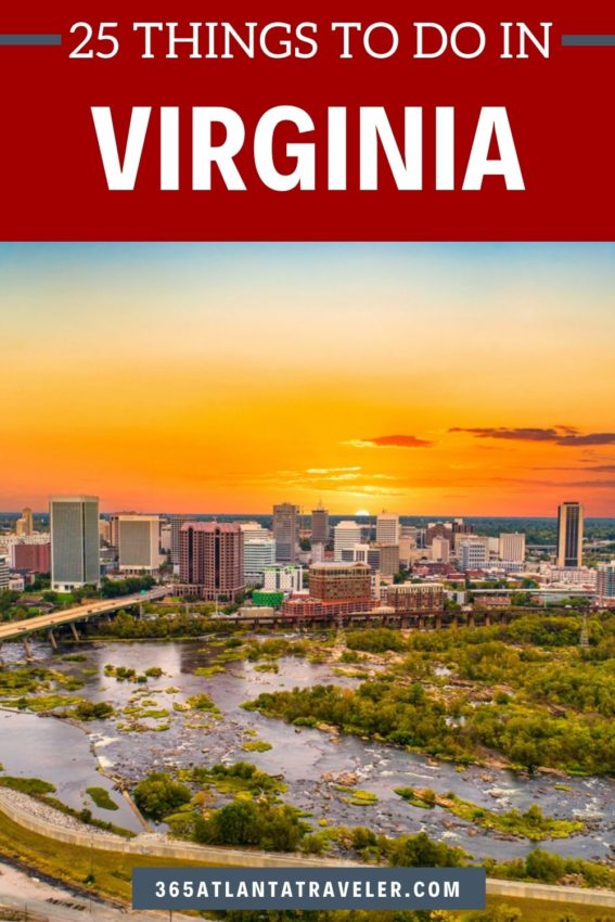 25 THINGS TO DO IN VIRGINIA EVERYONE WILL LOVE