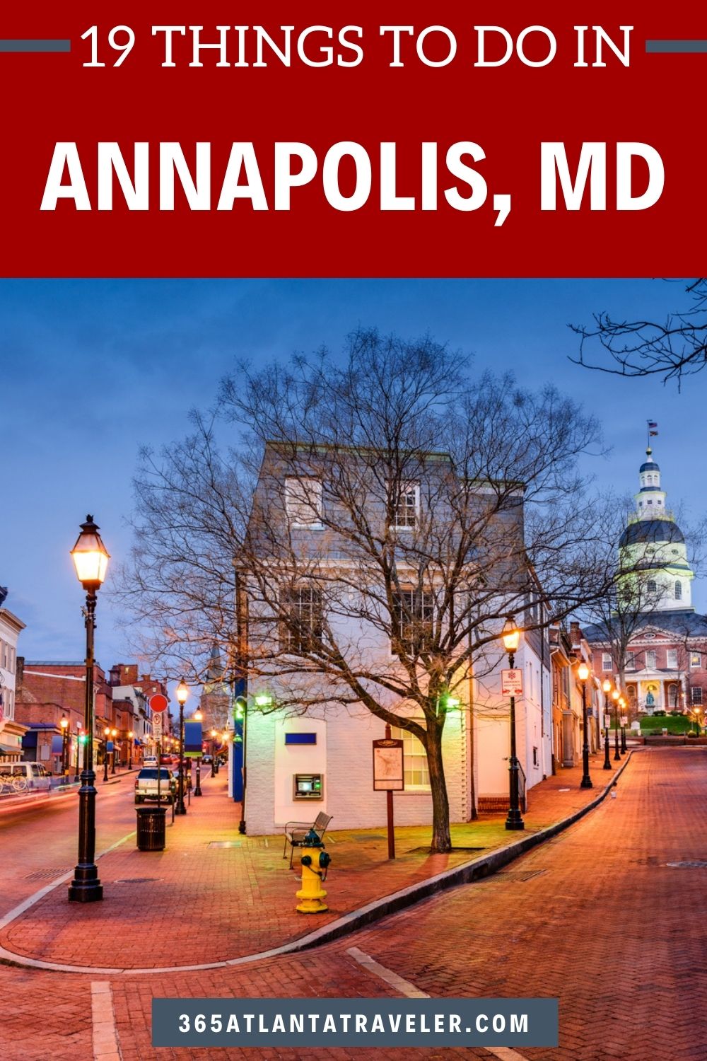 19 THINGS TO DO IN ANNAPOLIS, MD YOU CAN'T MISS