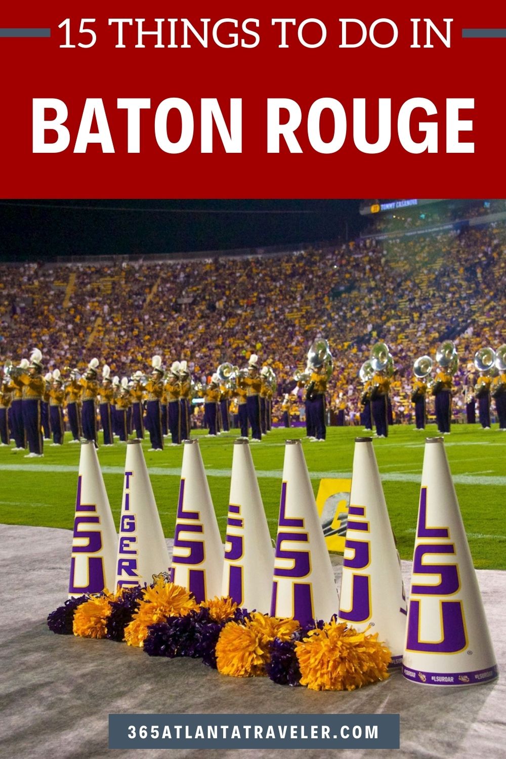 15 Awesome Things To Do in Baton Rouge, Louisiana
