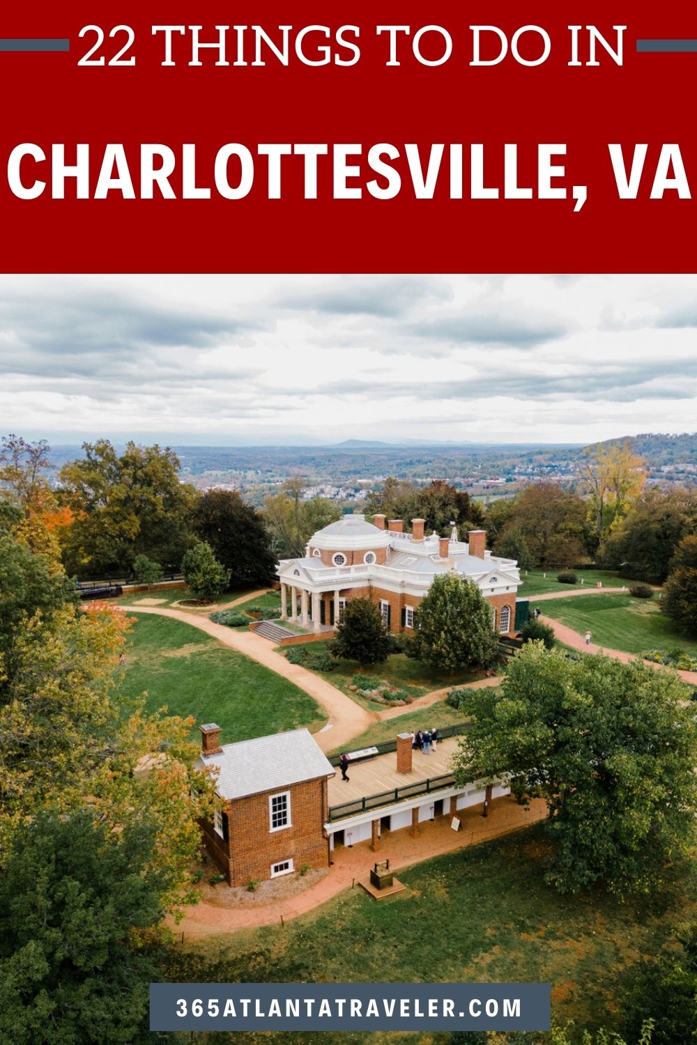 21+ Outstanding Things To Do in Charlottesville VA