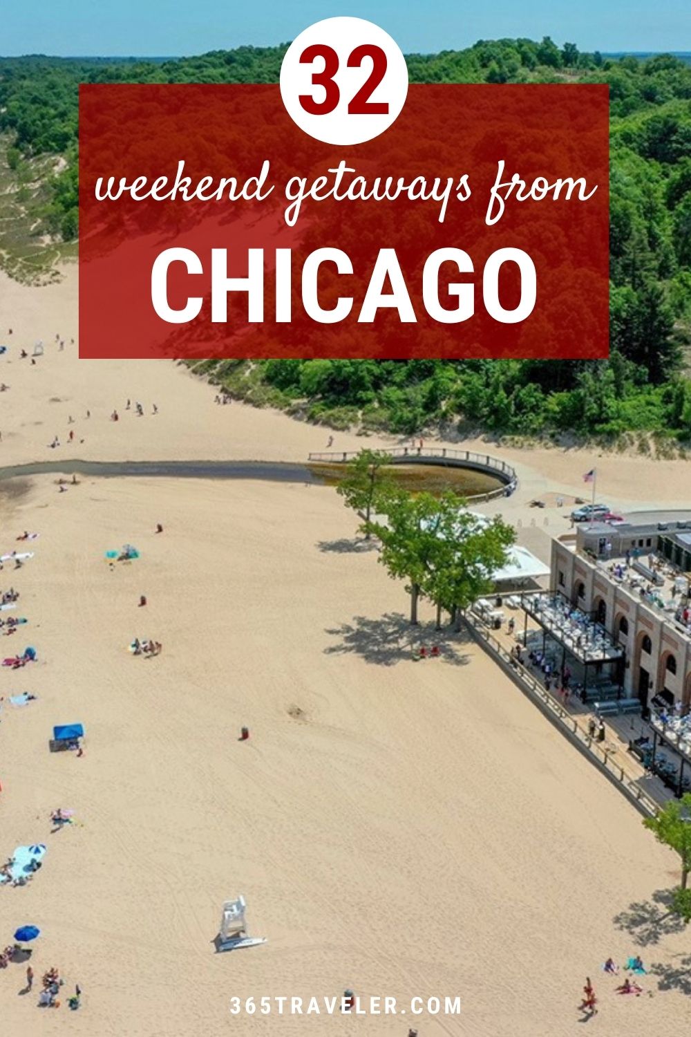 32 AWESOME & FUN WEEKEND GETAWAYS FROM CHICAGO