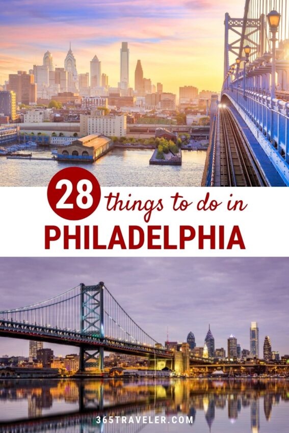 28 THINGS TO DO IN PHILADELPHIA YOU'RE GONNA LOVE