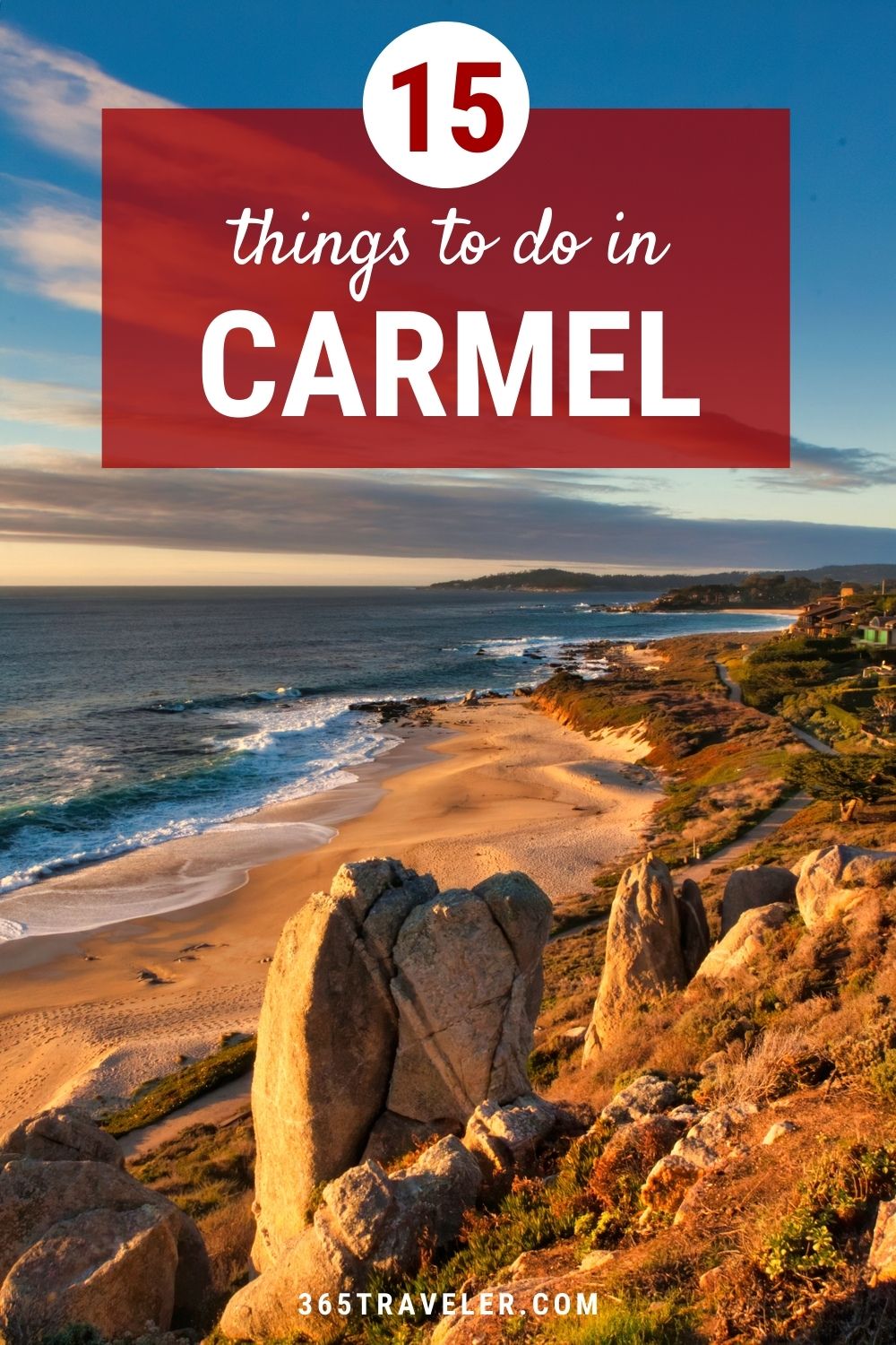 15 OUTSTANDING THINGS TO DO IN CARMEL, CALIFORNIA