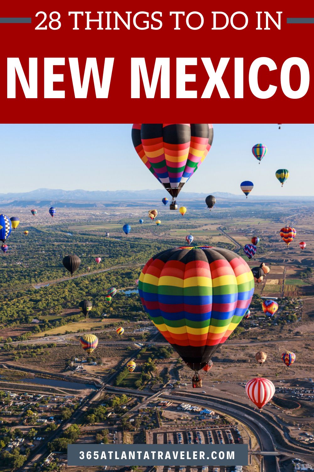 28 THINGS TO DO IN NEW MEXICO EVERYONE WILL LOVE