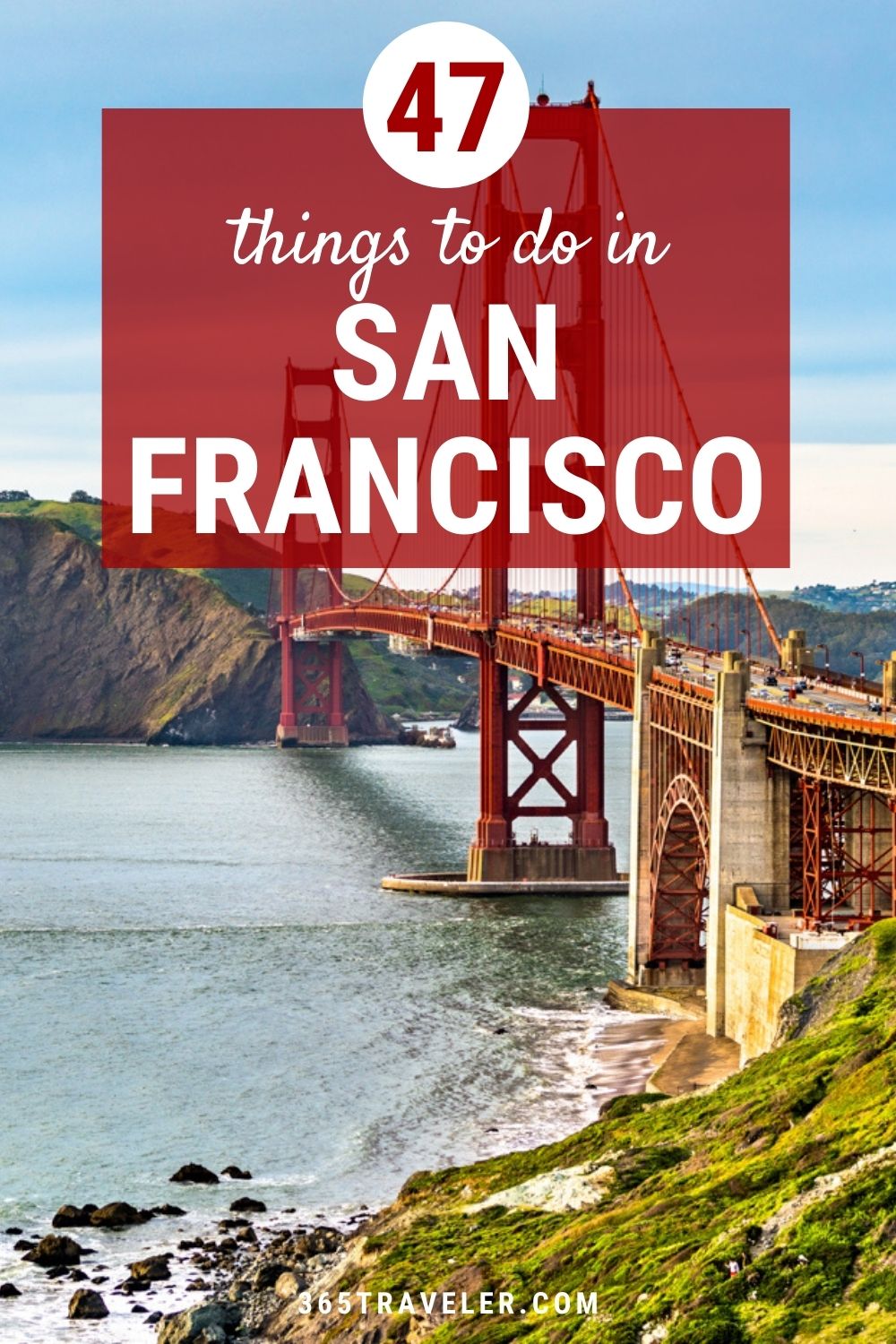 47 Phenomenal Things To Do in San Francisco, CA