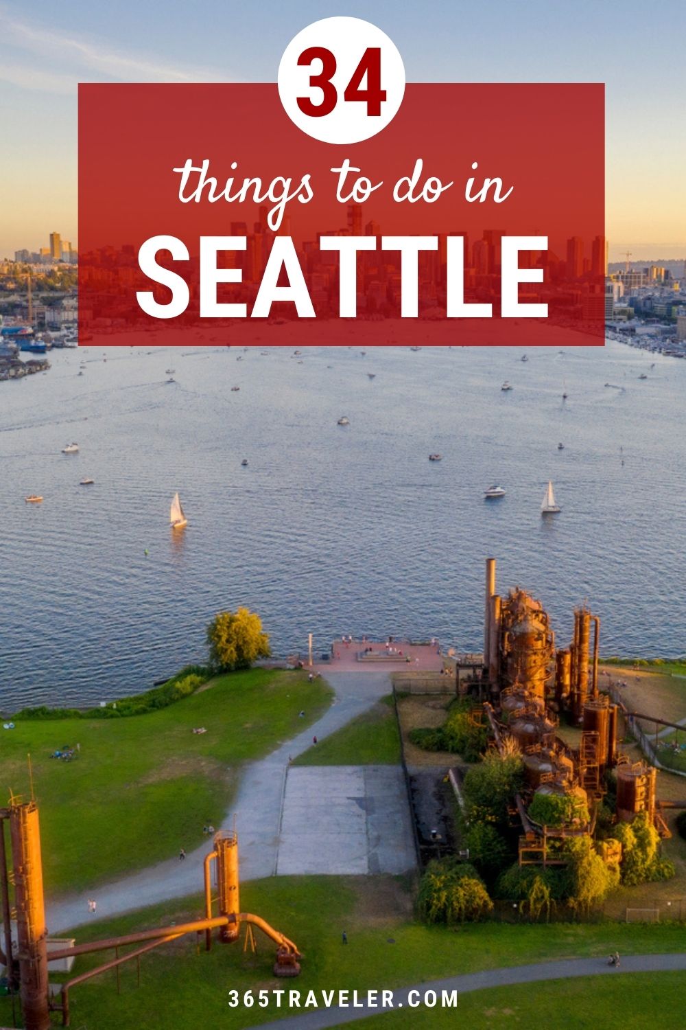 34 AMAZING THINGS TO DO IN SEATTLE YOU'LL LOVE