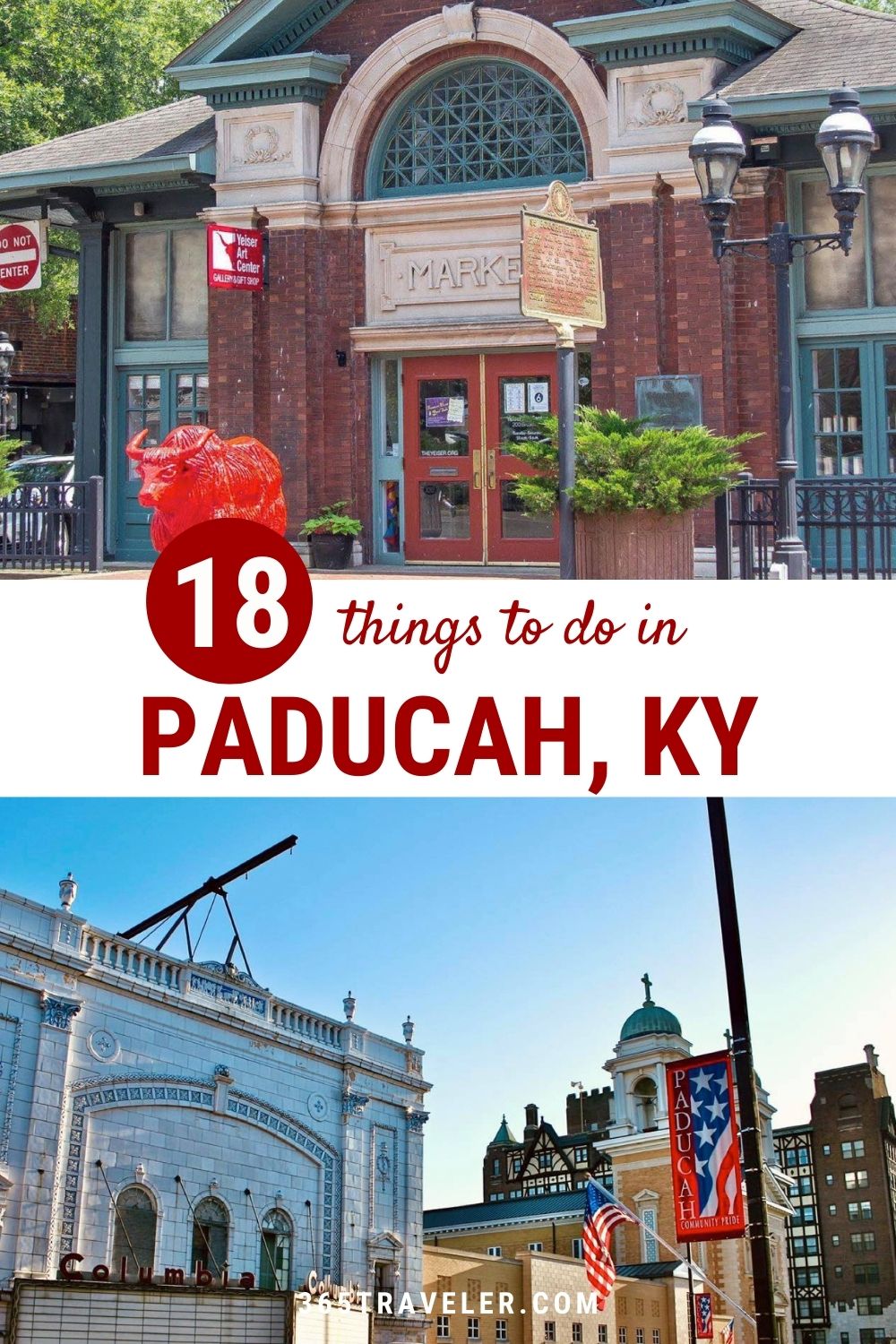 18 Fun And Phenomenal Things To Do In Paducah Ky 