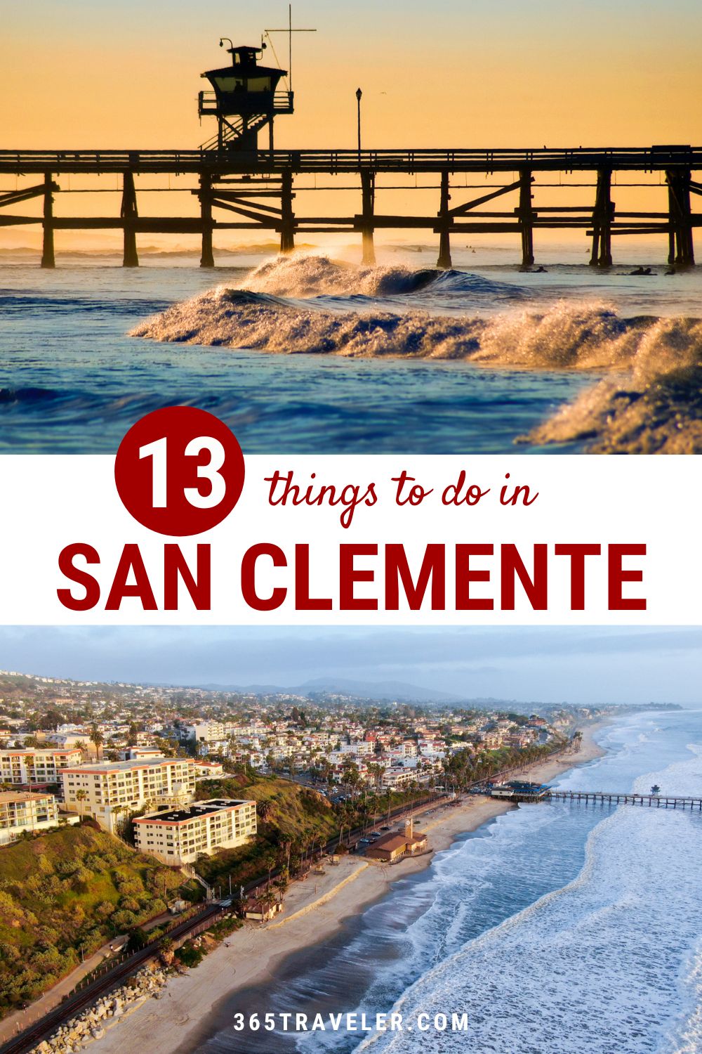 13 SPECTACULAR THINGS TO DO IN SAN CLEMENTE, CA