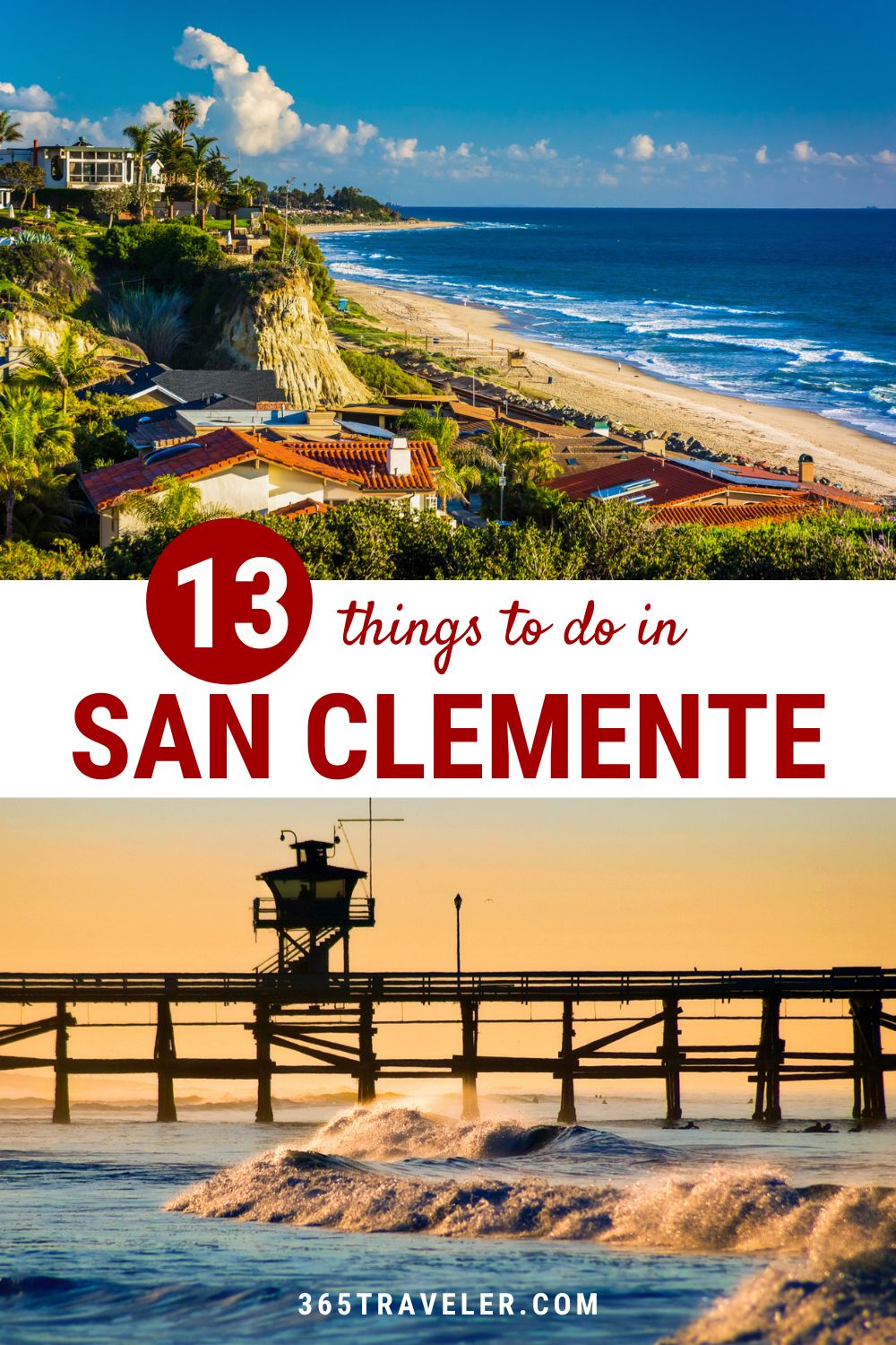 13 SPECTACULAR THINGS TO DO IN SAN CLEMENTE, CA