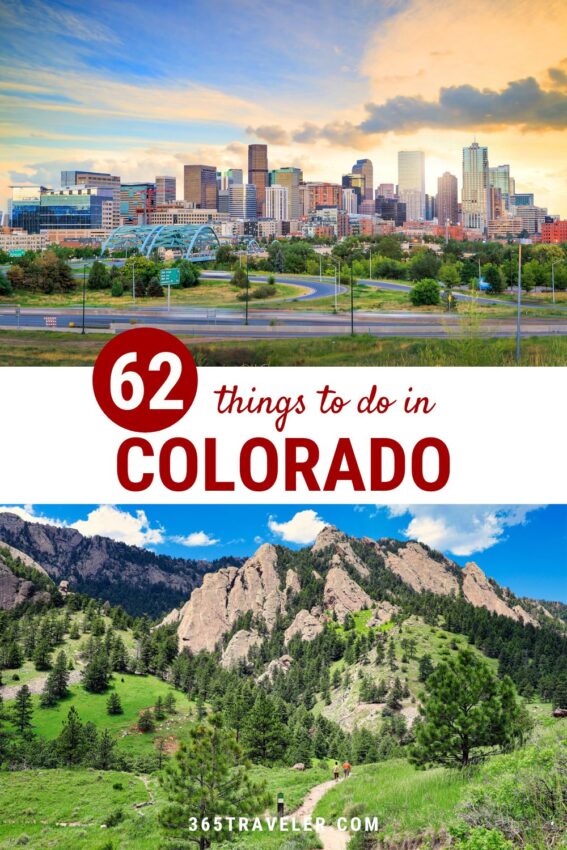 62 Phenomenal Things To Do in Colorado