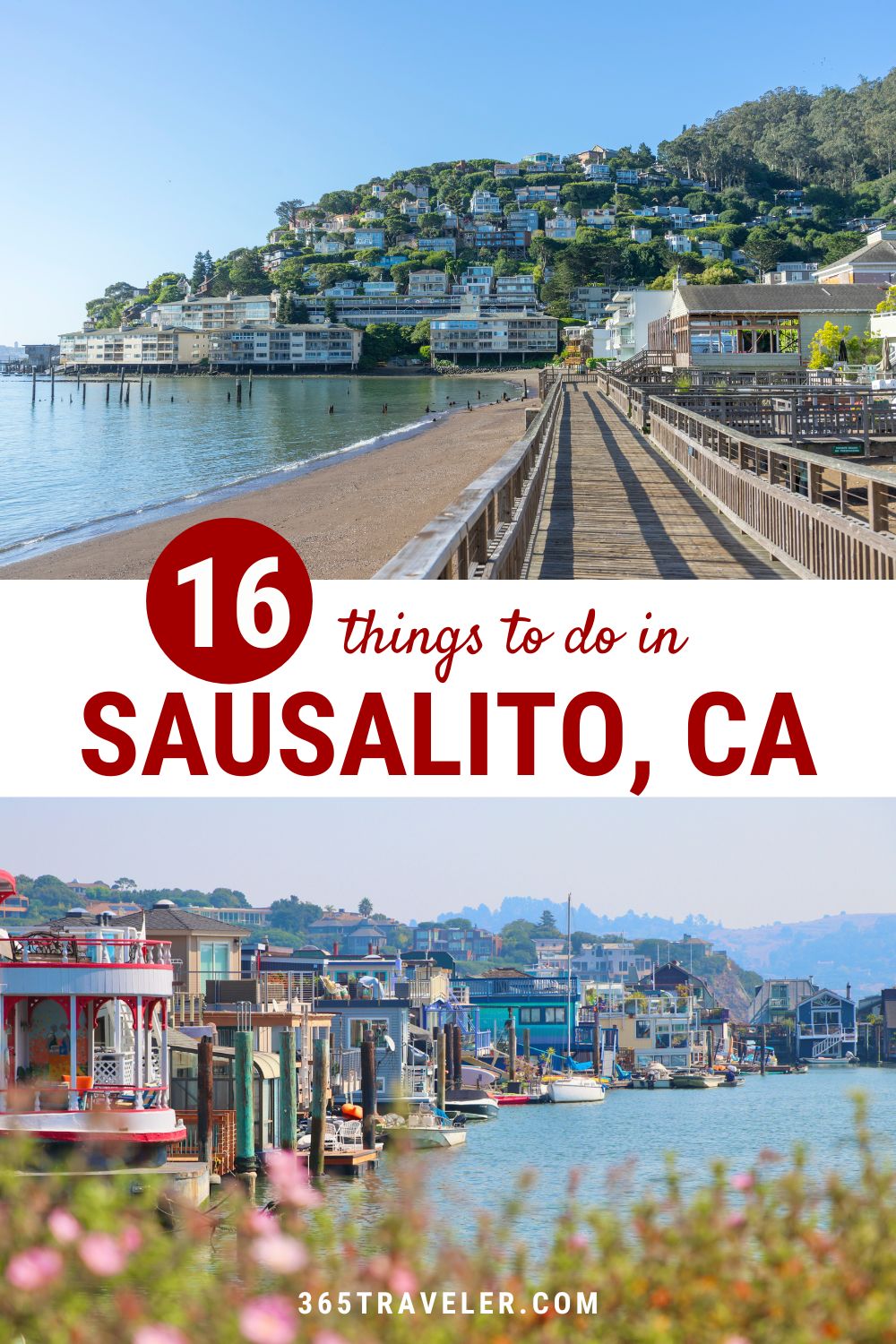 16 Best Things To Do in Sausalito, California